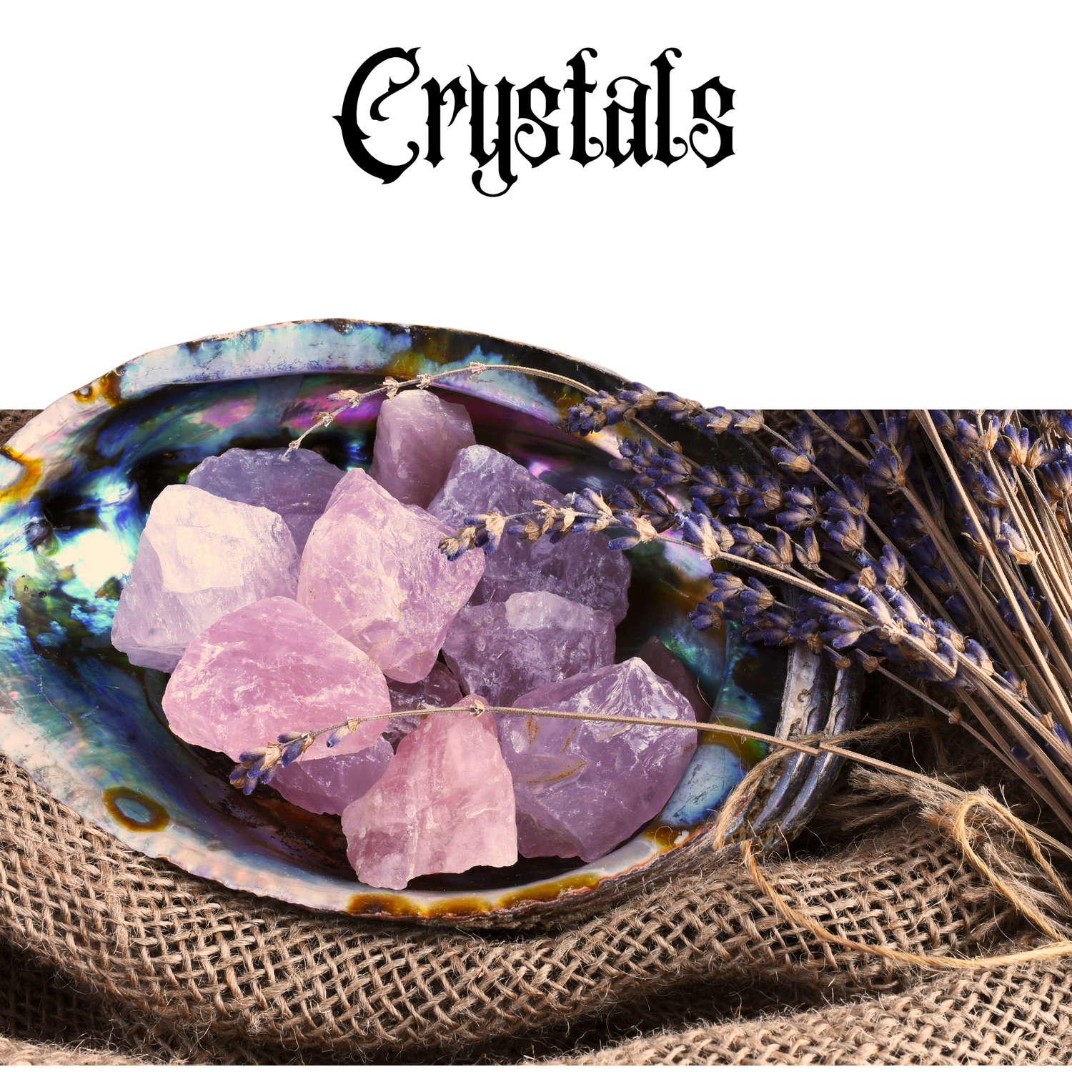 Crystals